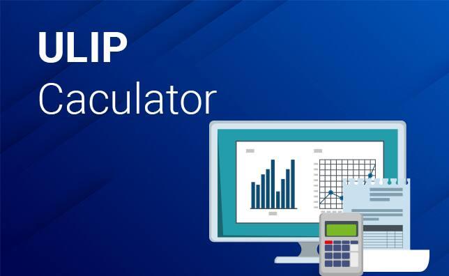 ULIP Calculator: Calculate and Optimize Your Investments in the Best ULIP Plans