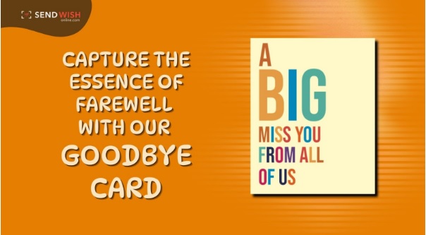 Sending a Goodbye Card: When and How to Do It Right