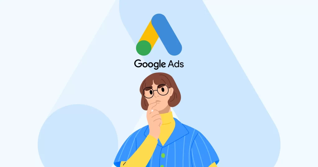 Top Mistakes to Avoid When Setting Up Google Ads Campaigns